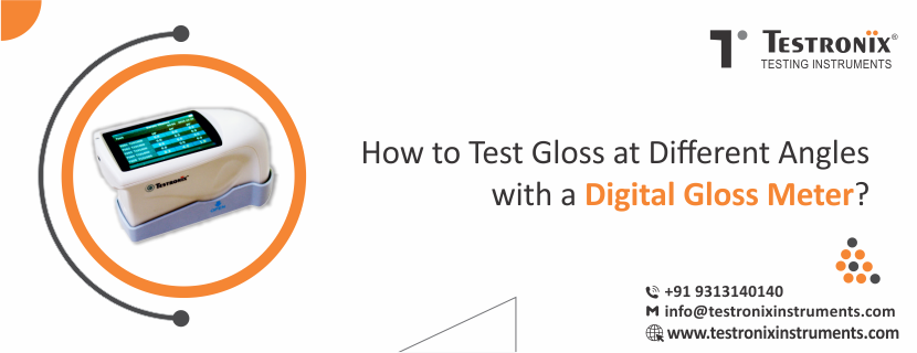 How to Test Gloss at Different Angles with a Digital Gloss Meter?