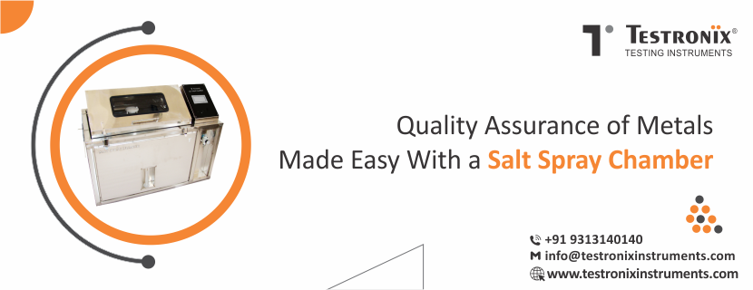Quality Assurance of Metals Made Easy With a Salt Spray Chamber