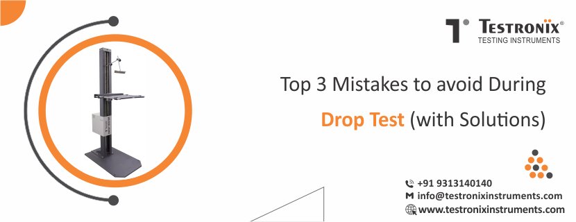 Top 3 Mistakes to Avoid During Drop Test With Solutions