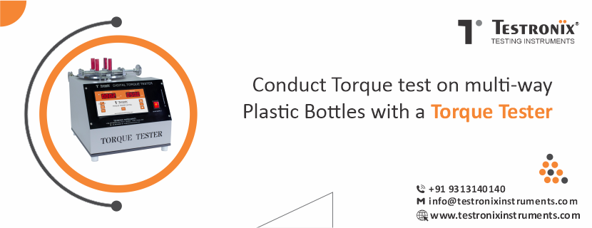 Conduct Torque Test of Multi-Way Plastic Bottles with Torque Tester