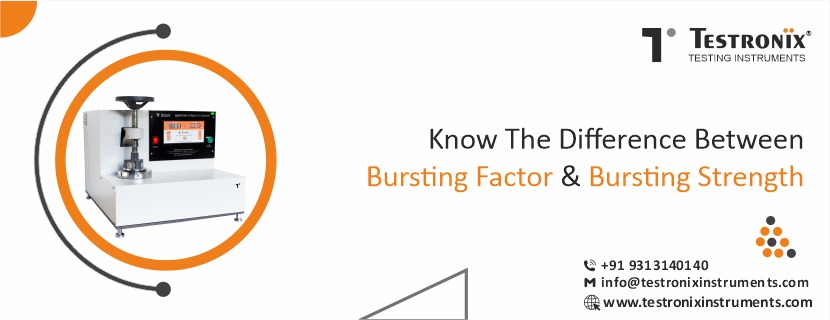 Know the Difference Between Bursting Factor & Bursting Strength