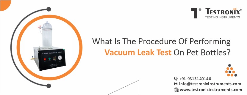 What is the procedure of performing vacuum leak test on PET bottles?