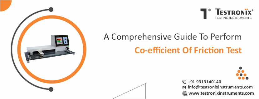 A Comprehensive Guide to perform co-efficient of friction test