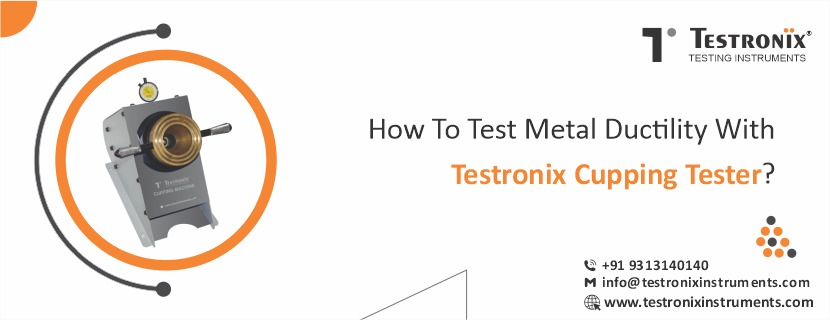 How to test metal ductility with Testronix cupping tester?