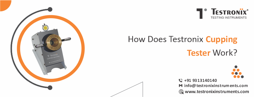 How does Testronix cupping tester work?