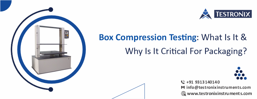 What Is Box Compression Testing & Why Is It Critical for Packaging?