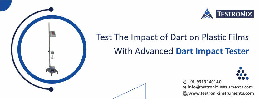 Test the impact of dart on plastic films with Advanced Dart Impact Tester
